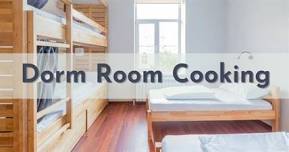 3-Day Dorm Room Cooking Boot Camp