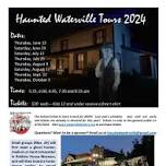 Haunted Waterville Tours — Waterville Historical Society