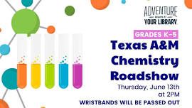 Texas A&M Chemistry Roadshow