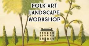 Workshop: Paint a Folk Art Landscape with Gail Talmadge