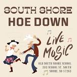South Shore Hoe Down - Live Music!  — South Shore, SD | South Dakota