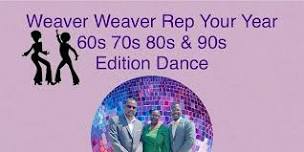 WEAVER REP YOUR YEAR 60s-90s EDITION DANCE