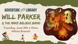 Will Parker and the Make Believe Band at the Atkins Branch