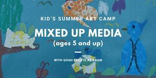 Mixed Up Media – Kid’s Summer Art Camp with Gogh Create