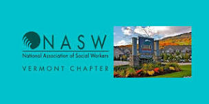 NASW VT 2024 Conference