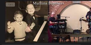 the Mullins Brothers