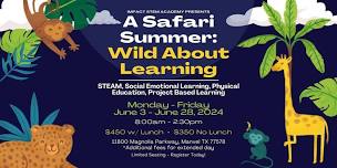 A Safari Summer: Wild About Learning