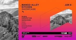 Mango Alley x Kitchen Showcase