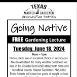 Going Native- FREE Gardening Lecture in Sinton