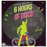 6 Hours of Disco