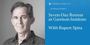 Seven-Day Retreat at Garrison Institute with Rupert Spira