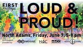 FIRST Friday: Loud and Proud