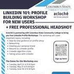 Acloché Is Partnering With Columbus State Community College To Bring You Free LinkedIn Profile Workshops!