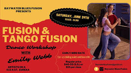 Fusion & Tango Fusion Dance Workshop with Emily Webb