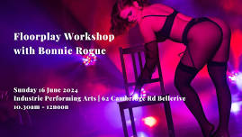 Floorplay with special guest Bonnie Rogue (Queensland)