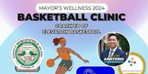 Mayors Wellness Basketball Clinic