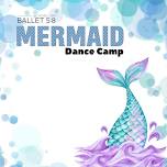 Mermaid Dance Camp