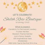 Shiloh Rose Boutique Turns ONE!
