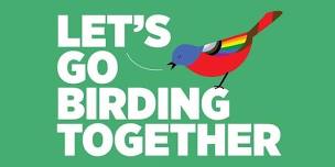 Let's Go Birding Together!