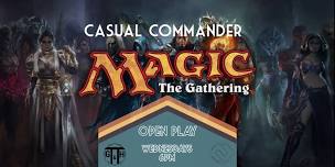 Open Play: Magic – Casual Commander