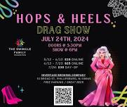 Hops & Heels Drag Show