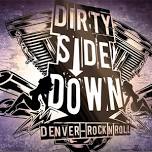 Dirty Side Down @ Saloon #10 (Deadwood, SD)