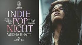 Indie Pop Night by Medha Bhatt at Loaffee