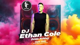 DJ Ethan Cole : Pride Friday