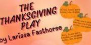 The Thanksgiving Play: A clever comedy