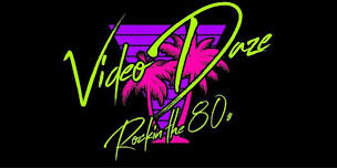 80s Party with LIVE MUSIC by Video Daze