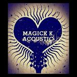 Live Music - Magick K Acoustic