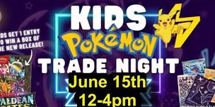 Kids Pokémon Trade Event FREE ENTRY