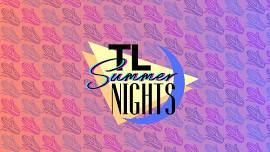 TL Summer Nights