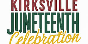 Kirksville Juneteenth Celebration - DAY TWO