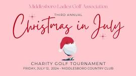 3rd Annual MLGA Christmas in July Golf Scramble ⛳️  