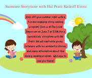Summer Storytime with Hal Pratt: Kickoff Event. Free for all to enjoy!