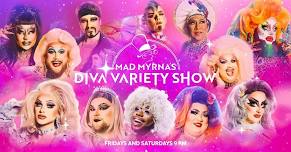 Mad Myrna’s Diva Variety Show