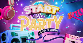 START THE PARTY St Mark's Kids VBS 2024