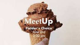 MeetUp at Fielder's Choice