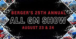 Berger's 25th Annual All GM Show