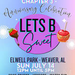 LETS B SWEET Chapter 3 Anniversary Celebration