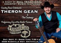 Theron Gean live at Twisted Oaks on 7/13 @ 7:00 pm