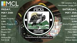 Vermont Film and Folklore Festival – Friday Shorts Program 1