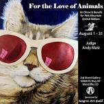 Sangres Art Guild ~ For The Love of Animals ~ Gallery Reception