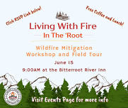Wildfire Mitigation Workshop and Field Tour