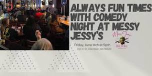 Comedy at Messy Jessy's with Rodger Lizaola