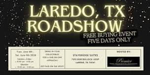 LAREDO, TX ROADSHOW: Free 5-Day Only Buying Event!