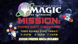 Magic Commander Friday Night Pods – Appleton East – 5.00