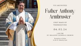 First Mass of Thanksgiving - Father Armbruster