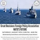 Great Decisions Foreign Policy Association: NATO'S FUTURE
